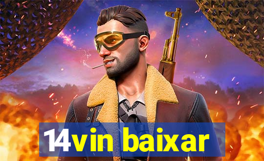 14vin baixar